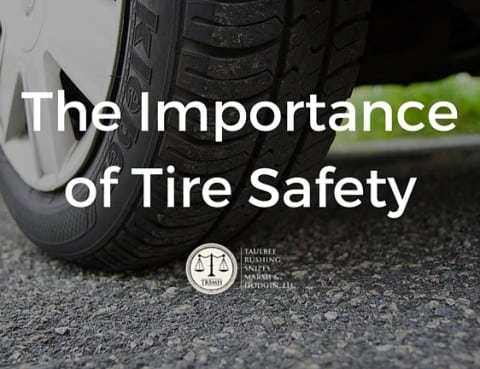 The Importance of Tire Safety